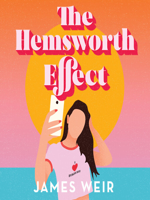 Title details for The Hemsworth Effect by James Weir - Available
